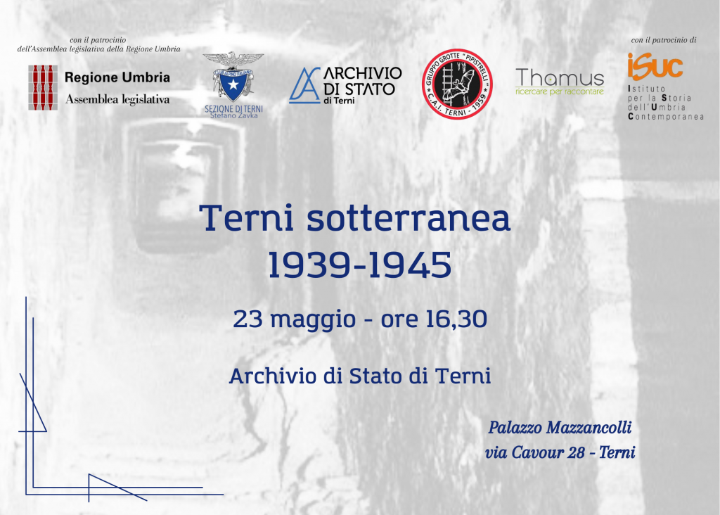 “Terni sotterranea 1939-1945”, il 23 maggio la mostra e la conferenza