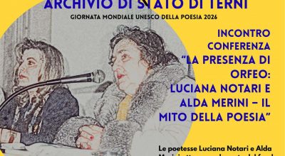 LA PRESENZA DI ORFEO: LUCIANA NOTARI E ALDA MERINI – IL MITO DELLA POESIA